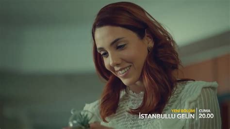 Stanbullu Gelin Stanbul Bride Trailer Episode Eng Tur Subs