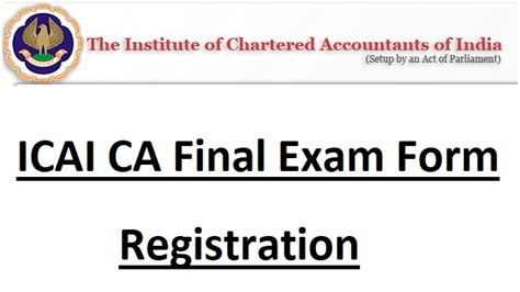 Icai Ca Final Exam Form Registration Last Date Icai Org Ipcc