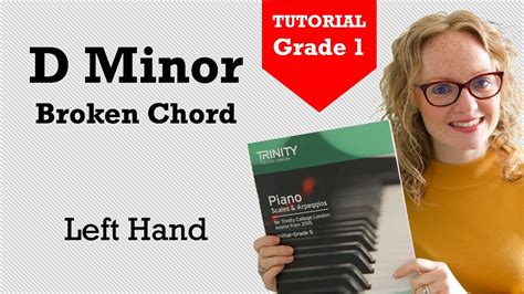 How To Play D Minor Broken Chord Left Hand Trinity Piano Grade 1