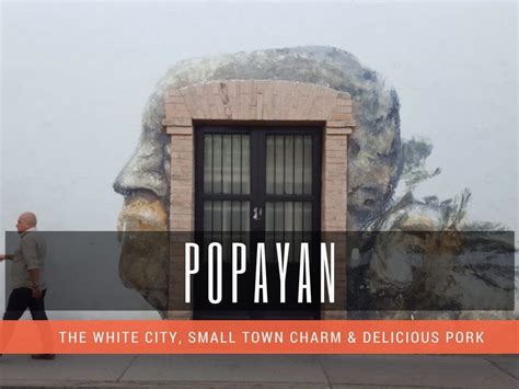 Popayan Colombia - 8 Interesting Things to do in 1 Day (which don't suck)