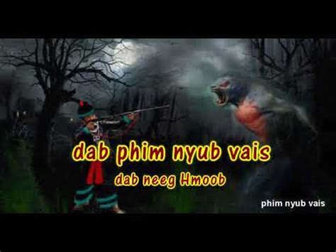 Dab Neeg 3 Txiv Tub Raug Phim Nyum Vais Hem YouTube