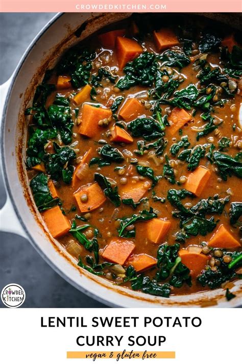 Curry Lentil Sweet Potato Soup Vegan Crowded Kitchen