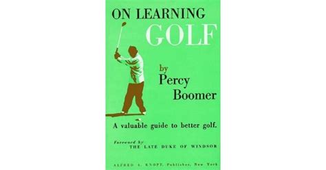 On Learning Golf A Valuable Guide To Better Golf By Percy Boomer