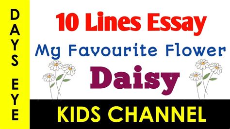 10 Lines Essay On My Favourite Flower Daisy A Short Essay About