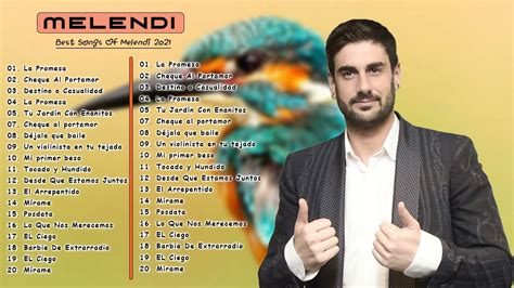 MELENDI Grandes Exitos Enganchados MELENDI Sus Mejores Éxitos 2021