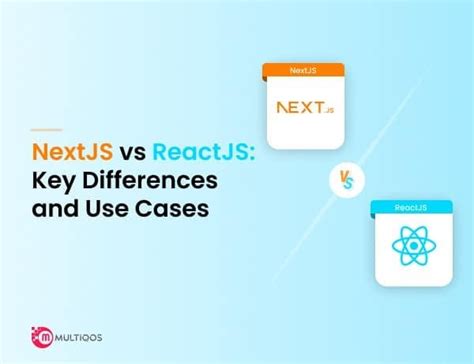 Nextjs Vs React Choosing The Best Front End Framework In 2024 Rnextjs