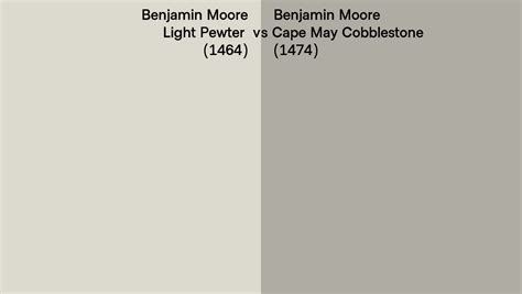 Benjamin Moore Light Pewter Vs Cape May Cobblestone Side By Side Comparison