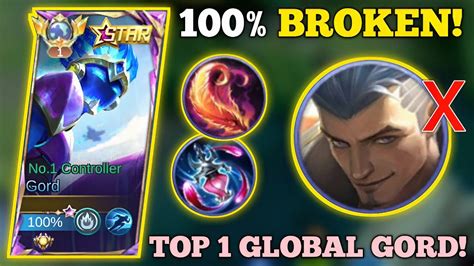 TOP 1 GLOBAL GORD 100 BROKEN BUILD GORD IS ANTI FREDRINN MLBB