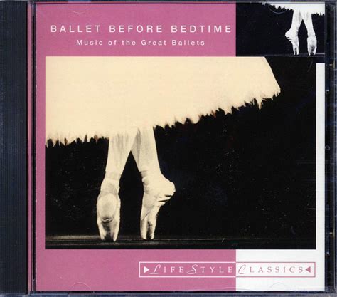 Ballet Before Bedtime Music Of The Great Ballets Tchaikovsky Adolphe