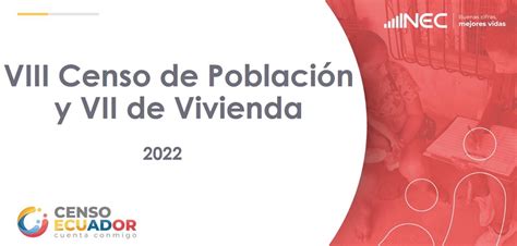 Censo De Población Y Vivienda Ecuador 2022