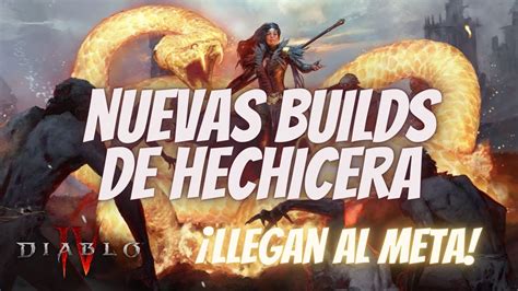 Diablo Iv Nuevas Builds De Hechicera Llegan Al Meta Youtube