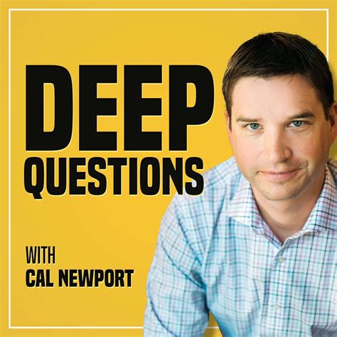 Deep Questions with Cal Newport – American Podcasts