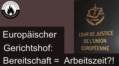 Urteil des Europäischen Gerichtshofs Auch Bereitschaft zu Hause kann