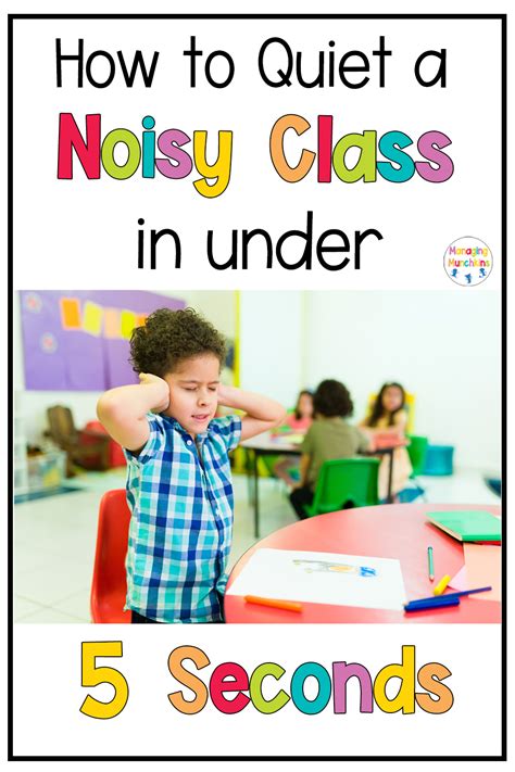 How To Quiet A Noisy Class In Under 5 Seconds Managing Munchkins