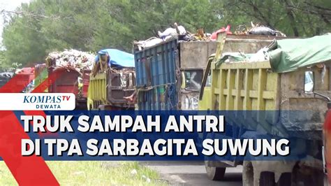 Truk Sampah Antri Di Tpa Sarbagita Suwung Youtube