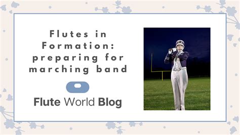 Flute in Formation: preparing for marching band - Flute World