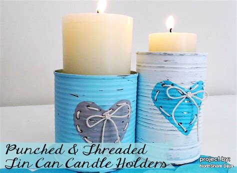 Make Punched Tin Can Candle Holders - Creative Green Living