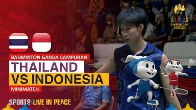 Minimatch Badminton Ganda Campuran Sea Games Cambodia Thailand Vs