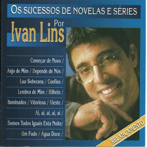 Ivan Lins Lembra De Mim Ouvir M Sica Letra Deezer