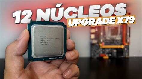 Testei Um Dos Melhores Upgrades Para O Kit X Xeon V Vs V