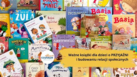 Mądre książki dla dzieci o przyjaźni i budowaniu relacji z rówieśnikami