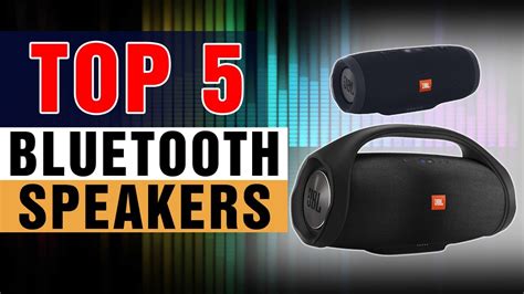 Top 5 Best Bluetooth Speakers 2022 [updated] Youtube