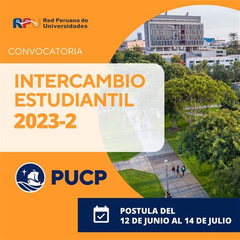 PROGRAMA DE INTERCAMBIO ESTUDIANTIL 2023 2 PUCP Red Peruana De