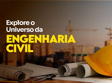 Engenharia Civil Sobre O Curso
