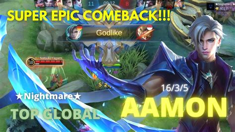 Super Epic Comeback Top Global Aamon By Nightmare MLBB YouTube