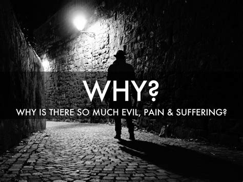 Why Is There So Much Pain And Suffering In The World By Paul White