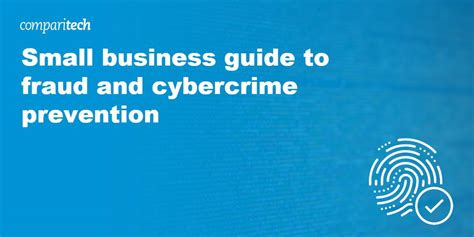 Small Business Guide To Fraud And Cybercrime Prevention