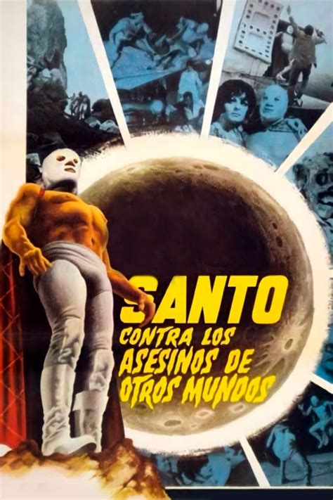 Santo Contra Los Asesinos De Otros Mundos 1973 Posters The Movie