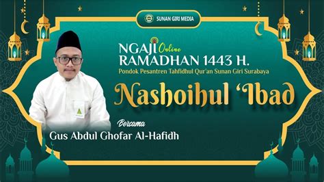 Live Ngaji Online Ramadhan Kitab Nashoihul Ibad Bersama Gus