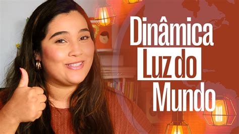 DINÂMICA INFANTIL Faça Essa Dinâmica LUZ DO MUNDO no Culto Kids YouTube