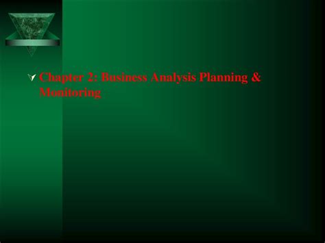 The Business Analysis Planning And Monitoring Сhapter 2 презентация онлайн