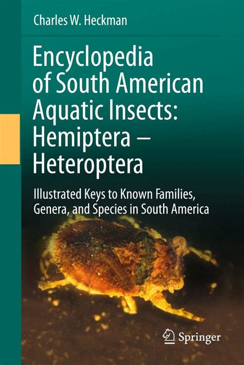 Encyclopedia Of South American Aquatic Insects Hemiptera Heteroptera Nhbs Academic