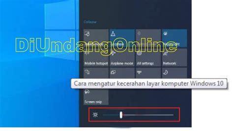 Cara Mengurangi Dan Menambah Cahaya Di Layar Komputer Windows 10 Diundang Online