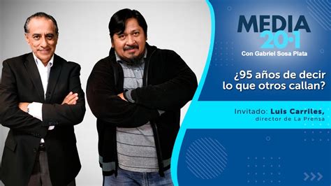 Media 20 1 95 años de decir lo que otros callan YouTube