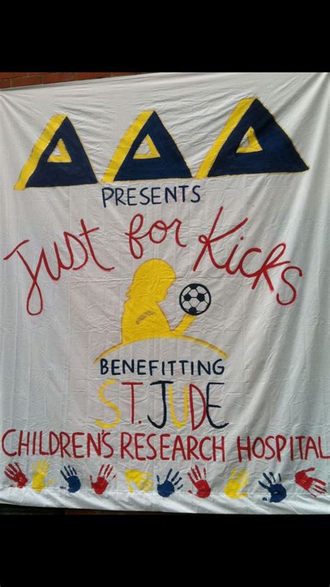 Tri Delta sorority philanthropy banner for a campus soccer tournament benefitting St. Jude ...