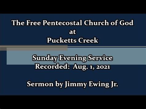 Aug 1 2021 The Free Pentecostal Church Of God Sunday Evening Service