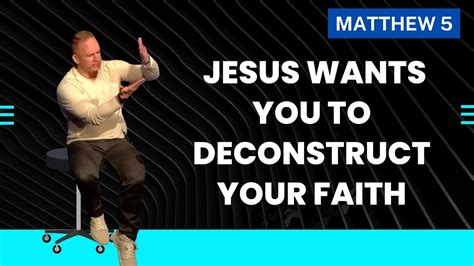 Permission To Doubt Jesus Wants You To Deconstruct Your Faith YouTube