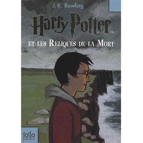 Harry Potter Et Les Reliques De La Mort Achat Vente Livre J K