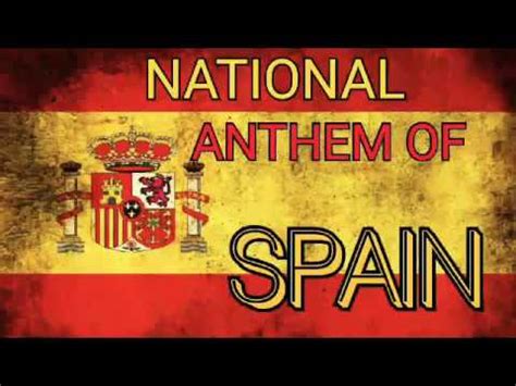 The Spanish National Anthem Marcha Real Present Youtube