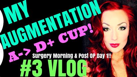 My Augmentation Vlog 3 Surgery Morning And Post Op Day 1 Youtube