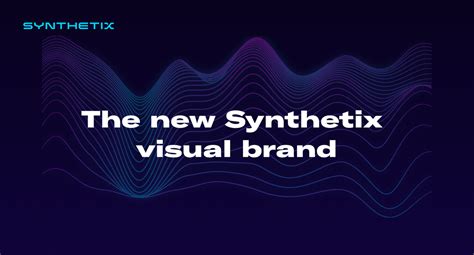 Introducing The New Synthetix Visual Brand