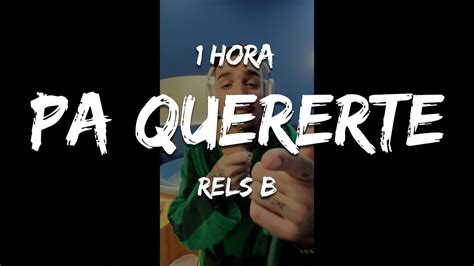 1 HORA Rels B Pa Quererte Letra Lyrics YouTube