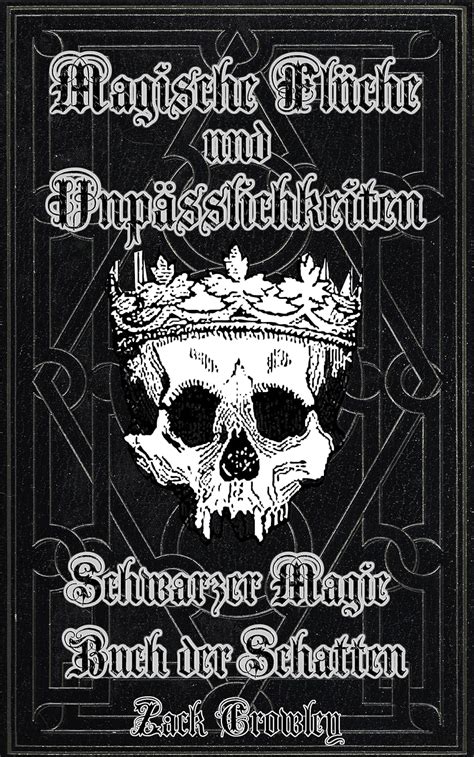 Magische Flüche und Unpässlichkeiten Schwarzer Magie Buch der Schatten