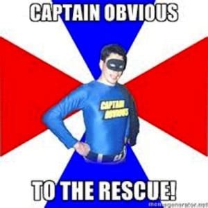 Captain Obvious Quotes. QuotesGram