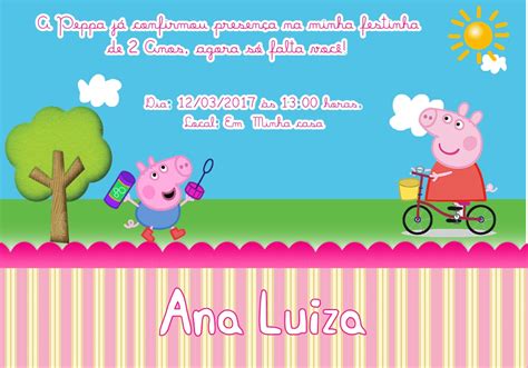 Convite De Aniversario Da Peppa Personalizo Nome E Todos Os