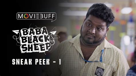 Baba Black Sheep Sneak Peek Rajmohan Arumugam Santhosh Dhayanidhi